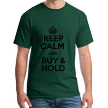 Load image into Gallery viewer, New Style keep calm and buy & hold t shirt tee men's 3xl 4xl 5xl 100% cotton slim fit