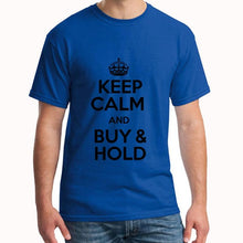 Load image into Gallery viewer, New Style keep calm and buy & hold t shirt tee men's 3xl 4xl 5xl 100% cotton slim fit