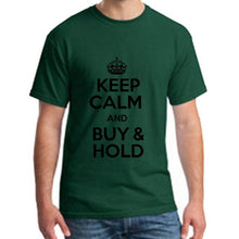 Load image into Gallery viewer, New Style keep calm and buy & hold t shirt tee men's 3xl 4xl 5xl 100% cotton slim fit