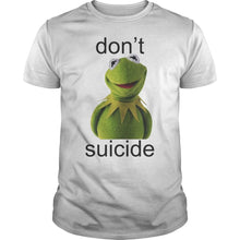Load image into Gallery viewer, 1 Dont Kermit Suicide ShirtCartoon t shirt men Unisex New Fashion tshirt Loose Size top ajax 2018 funny t shirts 100% Cotton
